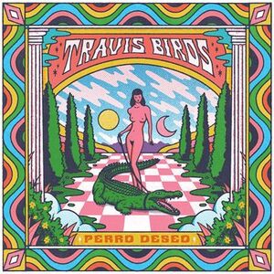 TRAVIS BIRDS. PERRO DESEO.