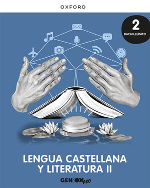 LENGUA Y LITERATURA 2ºBACHILLERATO. GENIOX PRO 202