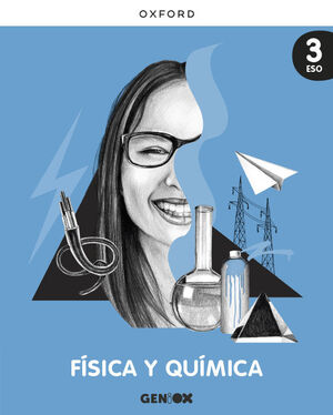 FÍSICA Y QUÍMICA 3º ESO. LIBRO DEL ESTUDIANTE. GENIOX (GALICIA)