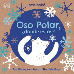 OSO POLAR, ¿DÓNDE ESTÁS