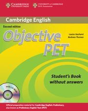 OBJECTIVE PET STUDENT'S BOOK WITHOUT ANSWERS WITH CD-ROM 2ND EDITION