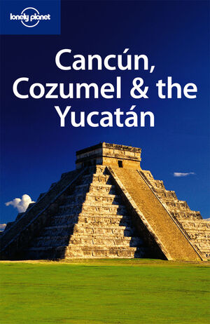 CANCUN, COZUMEL & THE YUCATÁN