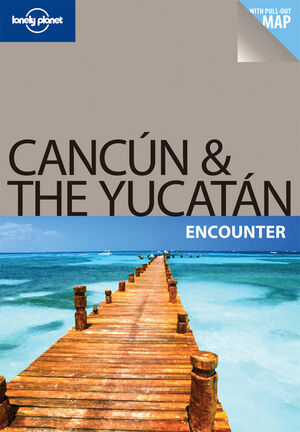 CANCUN & THE YUCATÁN ENCOUNTER 1