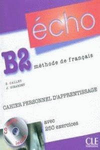 ECHO B2 CUADERNO PERSONAL APRENDIZAJE FRANCES (EOI CADIZ) 1º AVANZADO