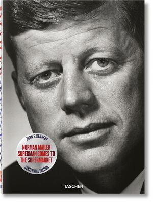 JOHN F. KENNEDY. SUPERMAN COMES TO THE SUPERMARKET
