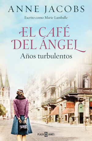 EL CAFÉ DEL ÁNGEL. AÑOS TURBULENTOS (CAFÉ DEL ÁNGE