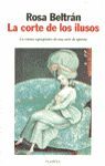 LA CORTE DE LOS ILUSOS