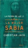 LA MUJER SABIA (LA PIEDRA DE LUZ, 2)