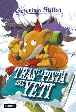GERÓNIMO STILTON 16. TRAS LA PISTA DEL YETI