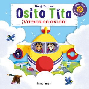 OSITO TITO. IVAMOS EN AVIÓN!