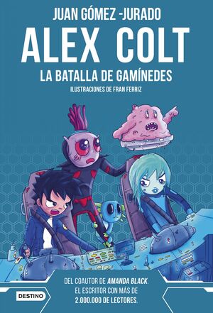 2.BATALLA DE GANIMEDES, LA.(ALEX COLT)