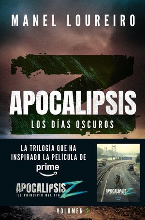APOCALIPSIS Z. LOS DÍAS OSCUROS