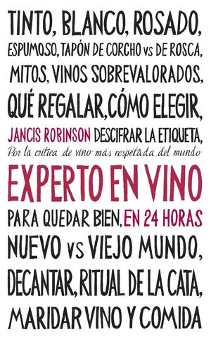 EXPERTO EN VINO EN 24 HORAS. EDICION ESPECIAL
