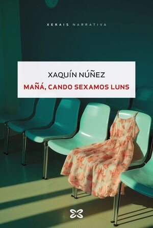 MAÑÁ, CANDO SEXAMOS LUNS