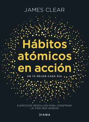HABITOS ATOMICOS EN ACCION:EJERCICIOS SENCILLOS PARA