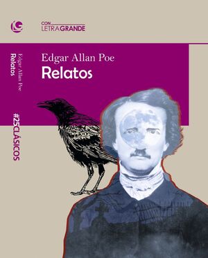 RELATOS DE EDGAR ALLAN POE (EDICIÓN EN LETRA GRANDE)