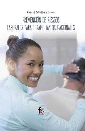 PREVENCION DE RIESGOS LABORALES PARA TERAPEUTAS OCUPACIONALE