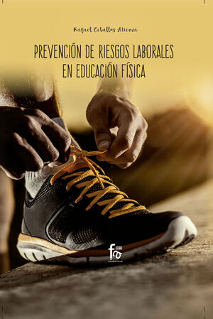 PREVENCIÓN DE RIESGOS LABORALES EN EDUCACIÓN FÍSICA