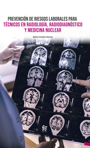 OPREVENCION DE RIESGOS LABORALES PARA TECNICOS EN RADIOLOGIA