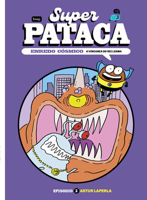 SUPERPATACA, ENREDO CÓSMICO 2 (GAL)
