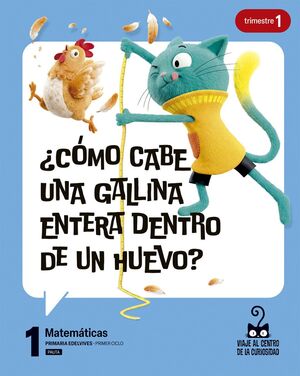 PROYECTO: VIAJE AL CENTRO DE LA CURIOSIDAD. MATEMÁTICAS 1 - PAUTA. TRIMESTRES