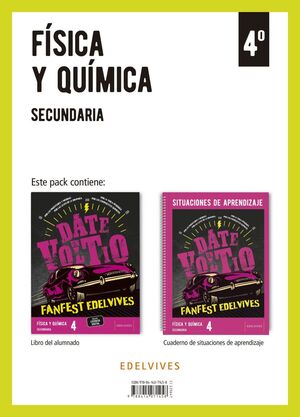 PROYECTO: FANFEST. FÍSICA Y QUÍMICA 4 SECUNDARIA. LIBRO DEL ALUMNADO + CUADERNO