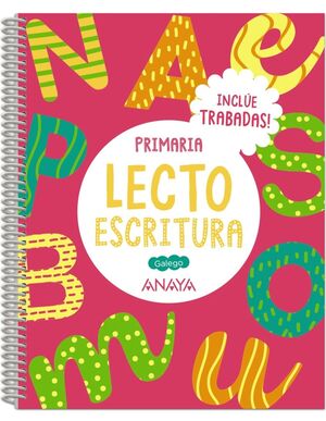 LECTOESCRITURA 1. INCLÚE TRABADAS. GALEGO