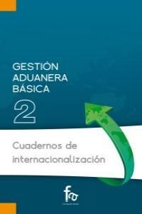 GESTIÓN ADUANERA BÁSICA