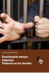 FUNCIONARIO VERSUS INTERNOS