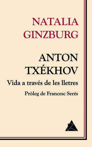 ANTON TXEKHOV VIDA A TRAVES DE LES LLETR