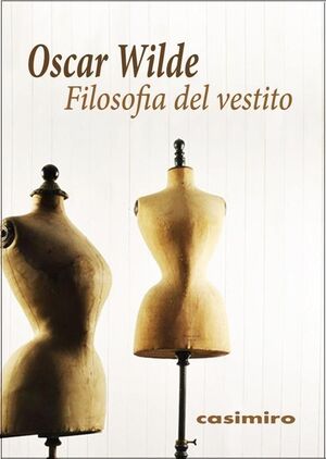 FILOSOFIA DEL VESTITO
