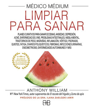 LIMPIAR PARA SANAR.(MEDICO MEDIUM)