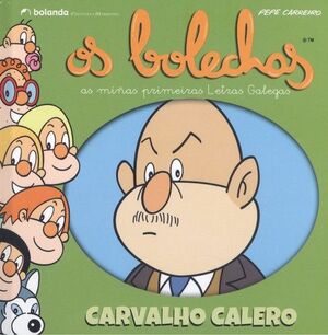 RICARDO CARVALHO CALERO. OS BOLECHAS