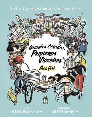 (GAL) GRANDES CIDADES, PEQUENOS VIAXEIROS. NOVA YORK