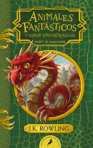 ANIMALES FANTASTICOS Y DONDE ENCONTRARLOS (UN LIBR