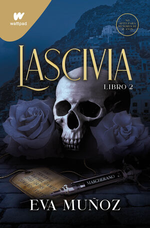 II.LUJURIA.(PECADOS PLACENTEROS).(WATTPAD +21)