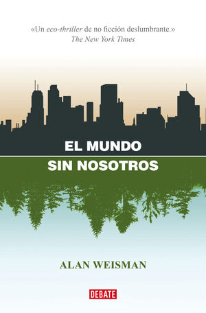 MUNDO SIN NOSOTROS, EL.(SOCIEDAD)