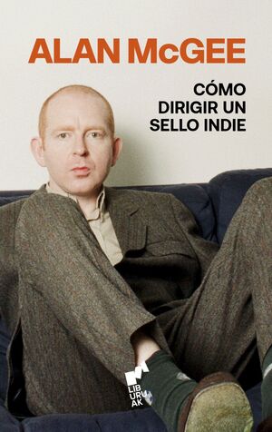CÓMO DIRIGIR UN SELLO INDIE
