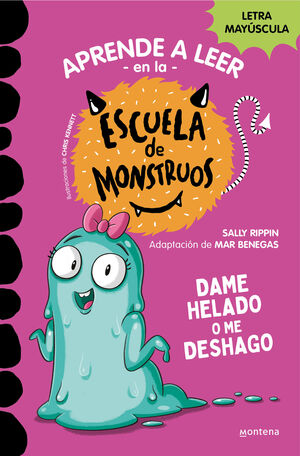10.DAME HELADO ME DESHAGO.(ESCUELA MONSTRUOS)