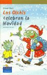 LOS OLCHIS CELEBRAN LA NAVIDAD