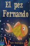EL PEZ FERNANDO