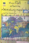 EL GRAN ATLAS DE NUESTRO MARAVILLOSO MUNDO