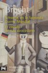 SCHWEYK EN LA SEGUNDA GUERRA MUNDIAL / EL CÍRCULO DE TIZA CAUCASIANO