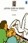 ¡ADIVINA QUIÉN HA VENIDO!