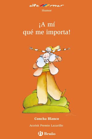 ¡A MÍ QUÉ ME IMPORTA!