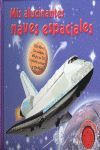 MIS ALUCINANTES NAVES ESPACIALES