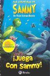 ¡JUEGA CON SAMMY! LAS AVENTURAS DE SAMMY. UN VIAJE EXTRAORDINARIO