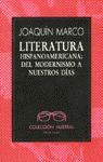 LITERATURA HISPANOAMERICANA  DEL MODERNISMO A NUESTROS DÍAS