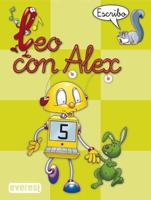 LEO CON ALEX. ESCRITURA 5. PAUTA (EDUCACIÓN INFANTIL)