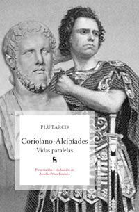 VIDAS PARALELAS: COROLIANO - ALBICIADES